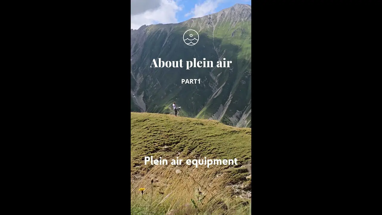 About plein air. Part 1. Materials and equipment for plein air