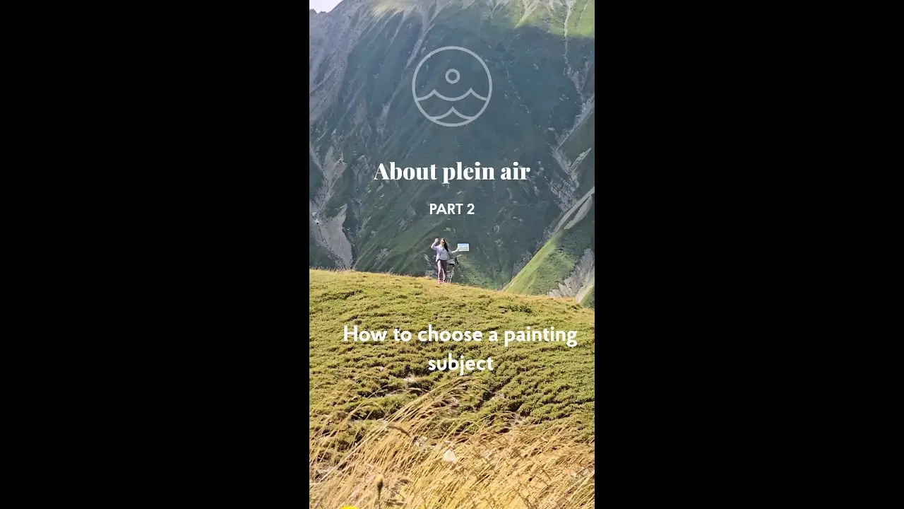 About plein air. Part 2. How to choose a painting subject
